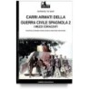 Carri armati della guerra civile spagnola. vol. 2: i mezzi corazzati
