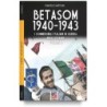 Betasom 1940-1943. i sommergibili italiani in guerra negli oceani. vol. 2