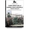 Carri armati della guerra civile spagnola. Vol 1 - reparti corazzati