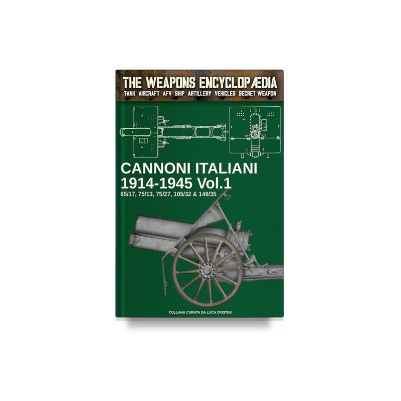 Cannoni italiani 1914-1945. vol. 1