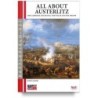 All about austerlitz. the campaign, the battles, the places and the troops