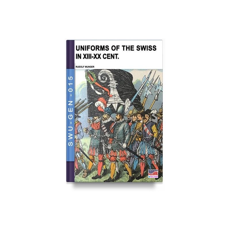 Uniforms of the swiss in the XIII-XX cent.
