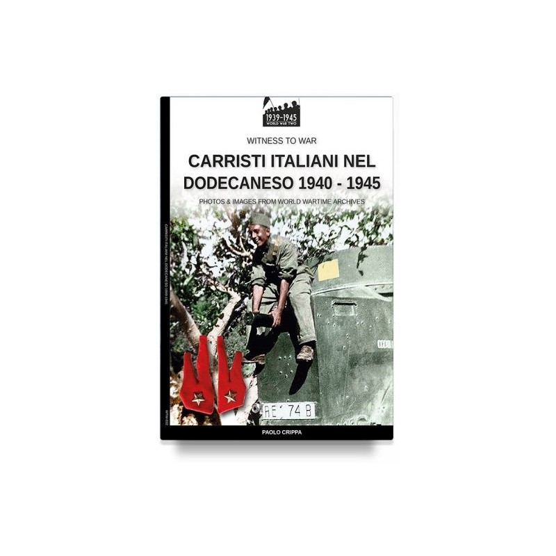 Carristi italiani nel dodecaneso 1940-1945