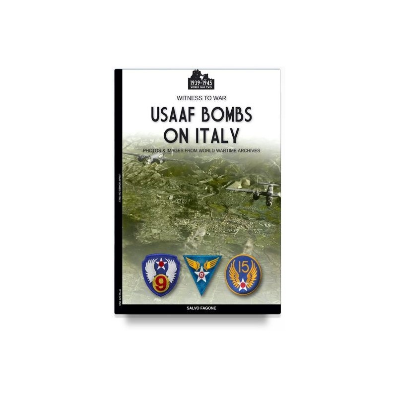 Usaaf bombs on italy. ediz. illustrata