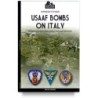 Usaaf bombs on italy. ediz. illustrata