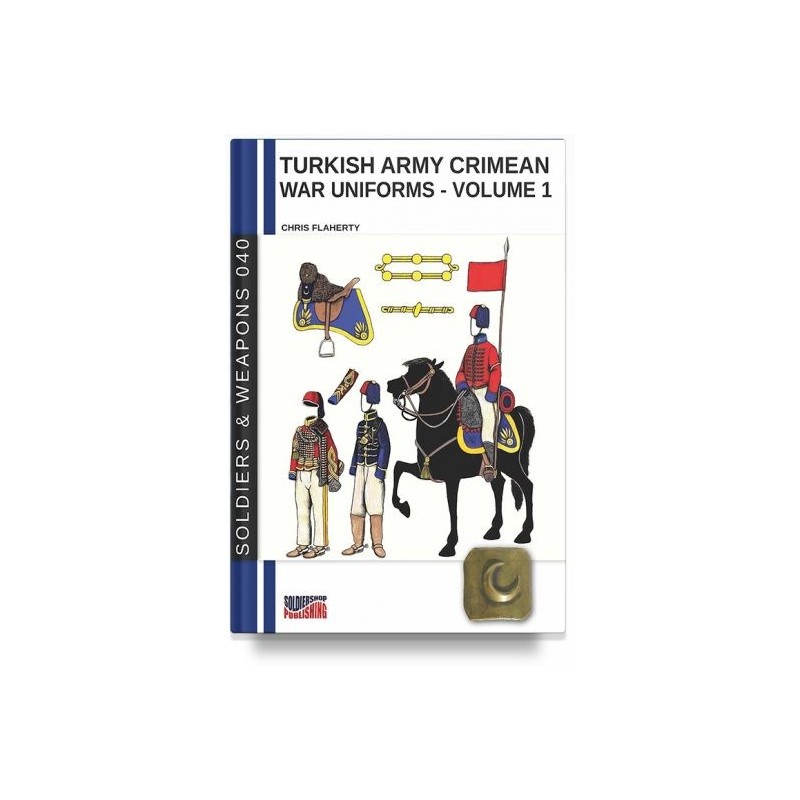 Turkish army crimean war uniforms. vol. 1