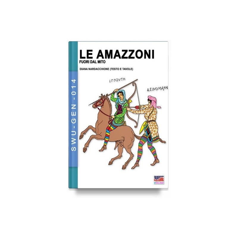 Amazzoni. fuori dal mito