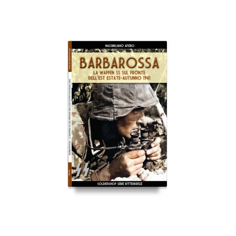 Barbarossa. le waffen ss sul fronte dell'est estate-autunno 1941