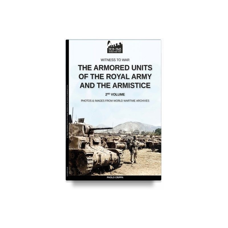 Armored units of the royal army and the armistice. vol. 2