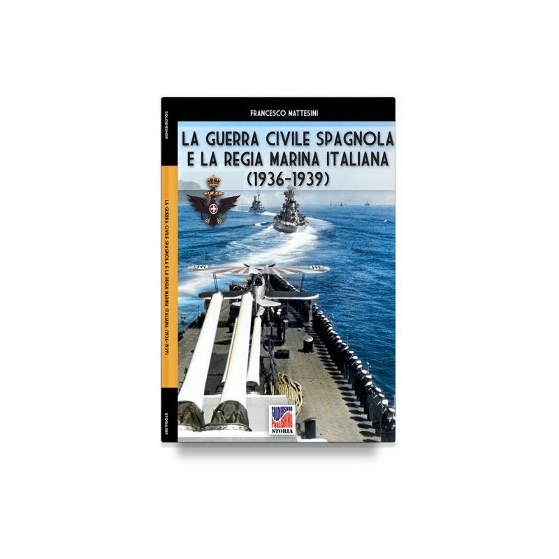 Guerra civile spagnola e la regia marina italiana (1936-1939)