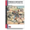 French infantry from the revolution to the empire. ediz. illustrata. vol. 1