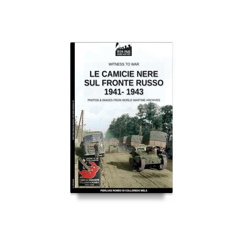 Camicie nere sul fronte russo 1941-1943