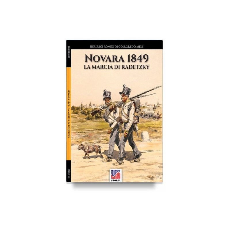 Novara 1849. la marcia di radetzky. ediz. illustrata