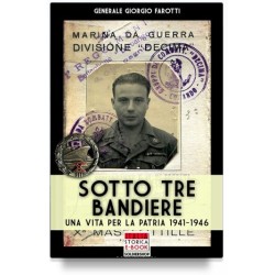 Sotto tre bandiere. una...