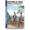 Uniforms of swiss regiments in foreign service. nuova ediz.