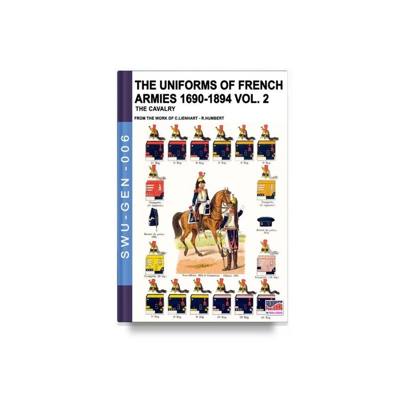 Uniforms of french armies 1690-1894. vol. 2