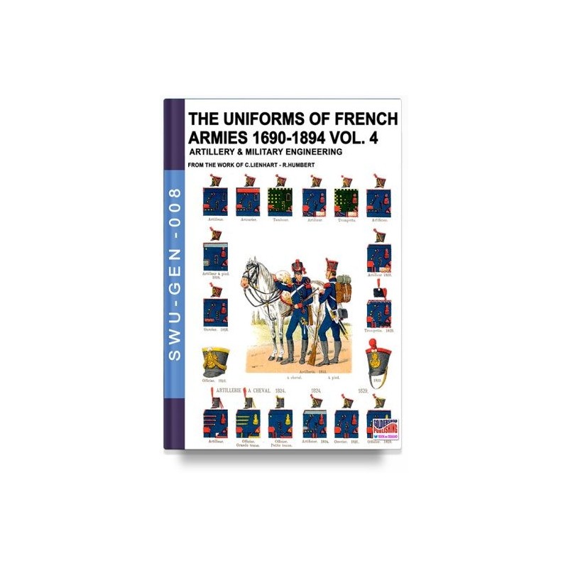 Uniforms of french armies 1690-1894. vol. 4