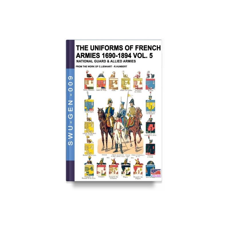 Uniforms of french armies 1690-1894. vol. 5