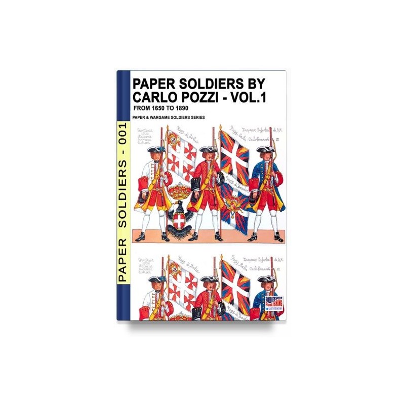 Paper soldiers. nuova ediz.. vol. 1: from 1650 to 1899
