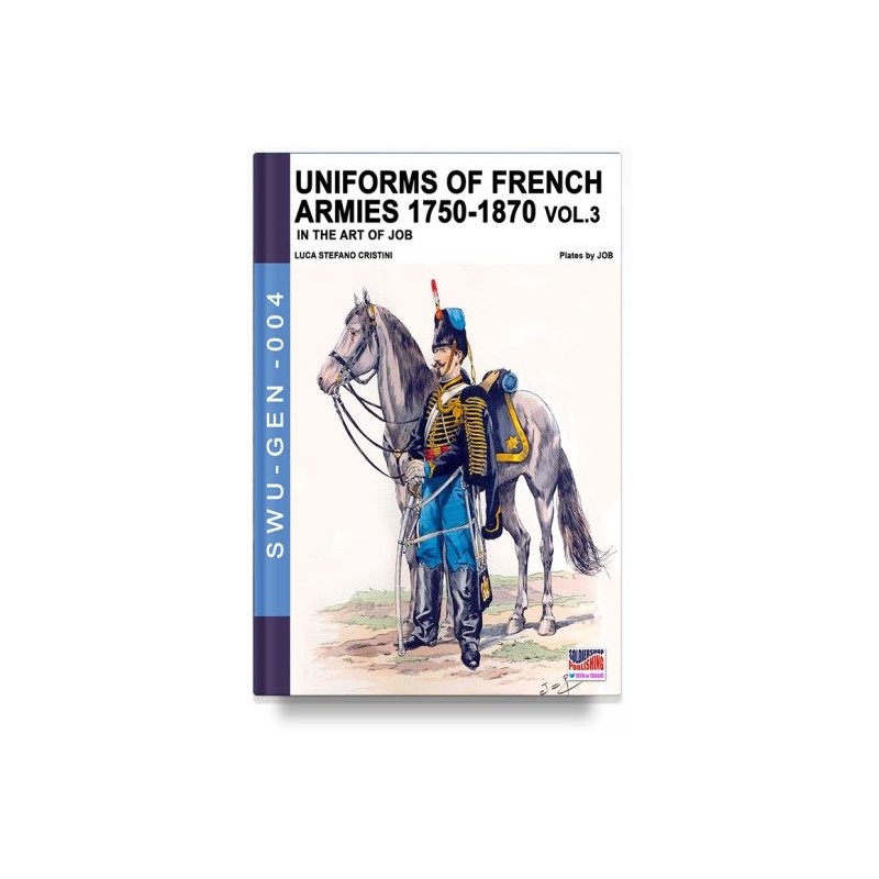 Uniforms of french army 1750-1870. Vol. 3