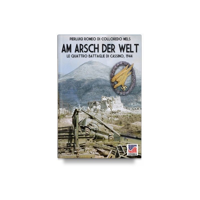 Am arsch der welt. le quattro battaglie di cassino, 1944