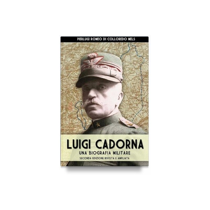 Luigi cadorna. una biografia militare
