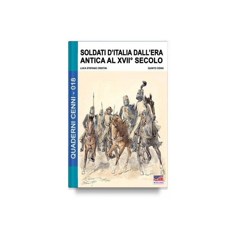 Soldati d'italia dall'era antica al XVII secolo