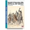 Soldati d'italia dall'era antica al XVII secolo