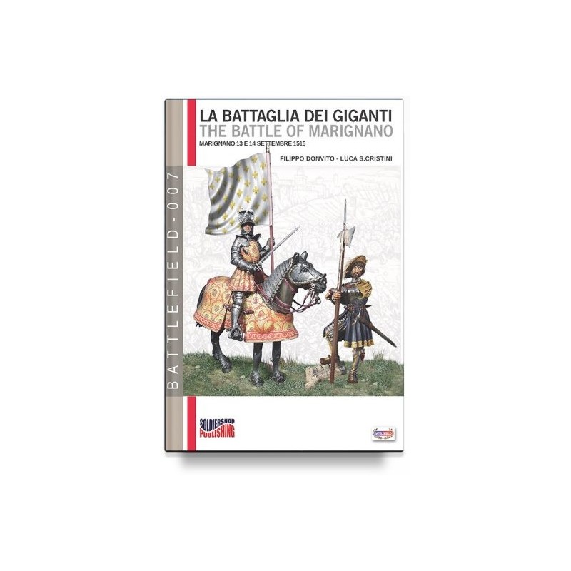 Battaglia dei giganti. marignano 13 e 14 settembre 1515