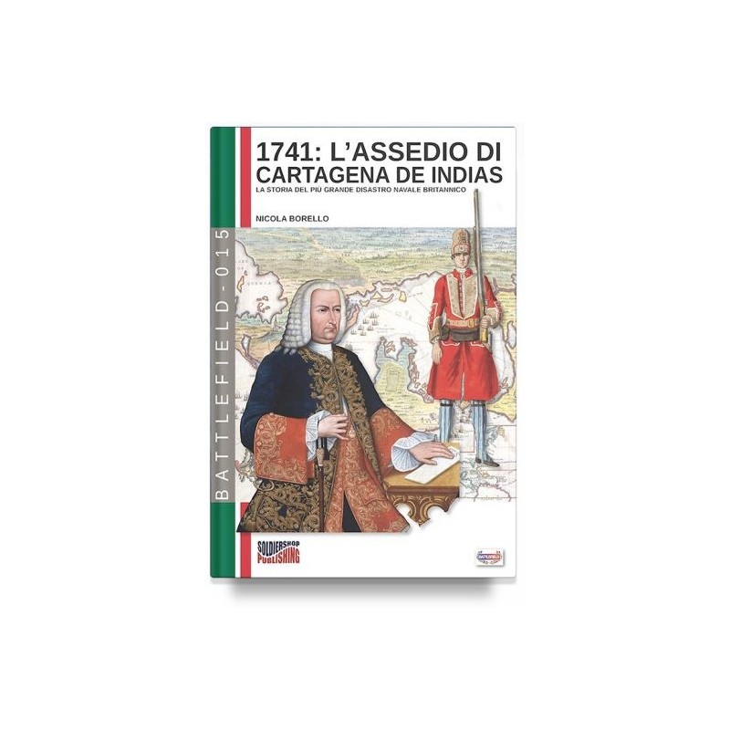 1741: l'assedio di cartagena de indias. la storia del più grande disastro navale della storia britannica