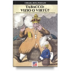 Tabacco: vizio o virtù?...