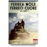 Ferrea mole ferreo cuore
