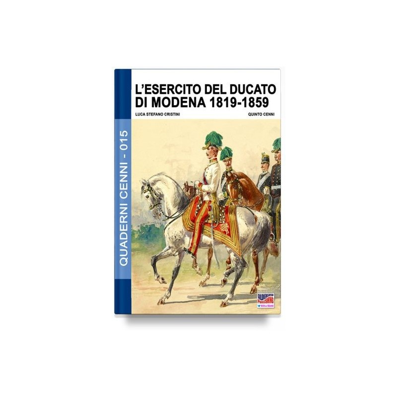 Esercito del ducato di modena Vol. 2: 1819-1859