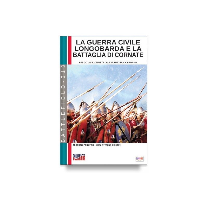 Guerra civile longobarda e la battaglia di cornate. 689 dc la sconfitta dell'ultimo duca pagano