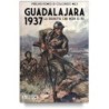Guadalajara 1937. la disfatta che non ci fu