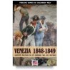 Venezia 1848-1849. aspetti militari di un assedio nel XIX secolo