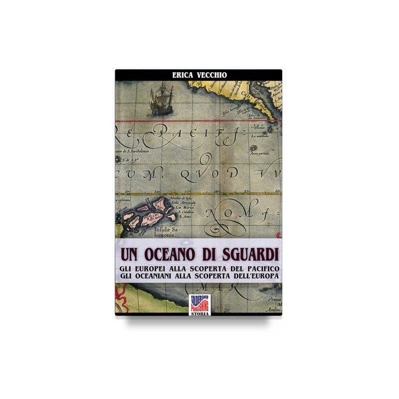 Oceano di sguardi. gli europei alla scoperta del pacifico, gli oceaniani alla scoperta dell'europa