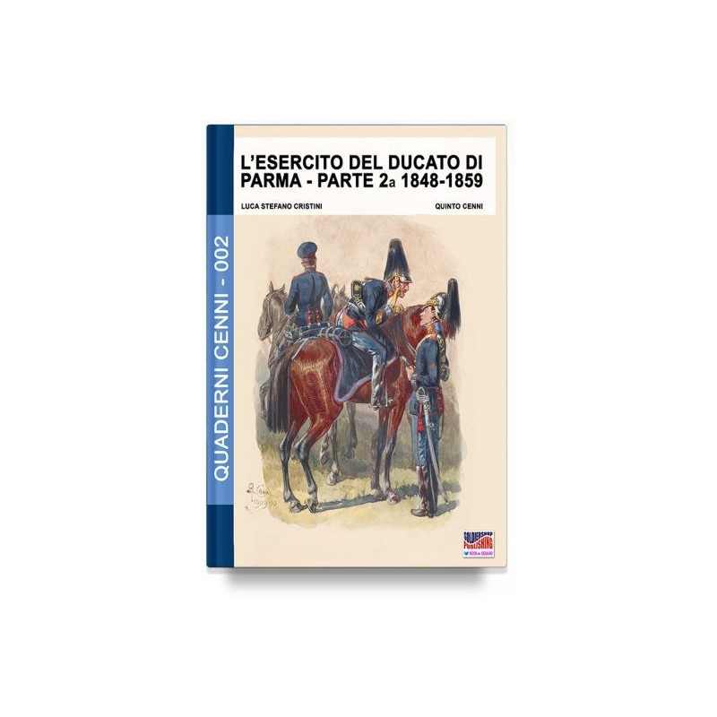 Esercito del ducato di parma 1814-1847 vol 2