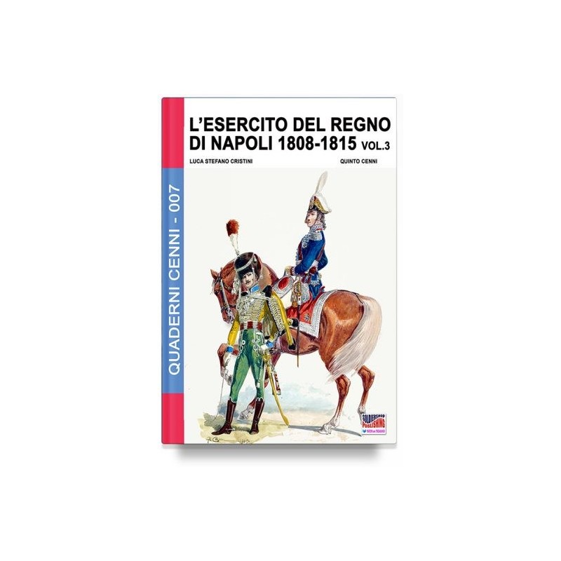 Esercito del regno di napoli (1806-1815) Vol 3