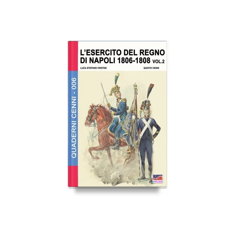 Esercito del regno di napoli (1806-1808) Vol 2