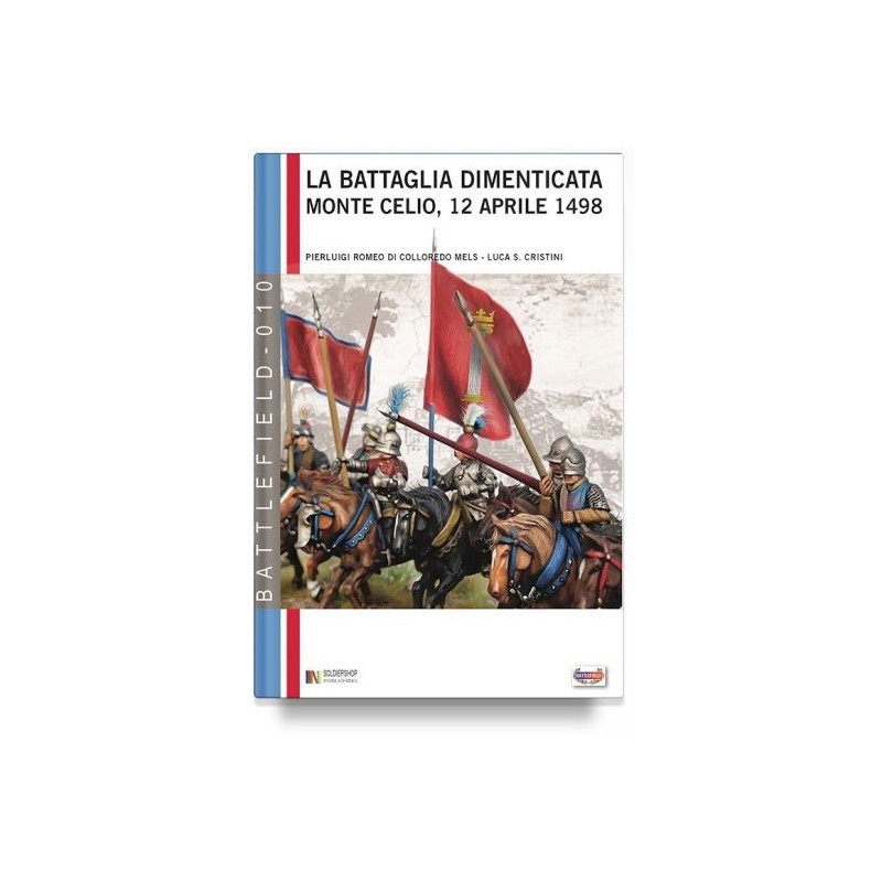 Battaglia dimenticata. monte celio, 12 aprile 1498
