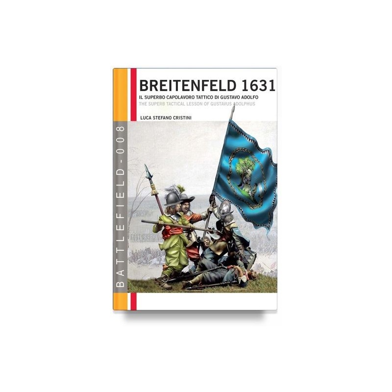 Breitenfeld 1631. il superbo capolavoro tattico di gustavo adolfo