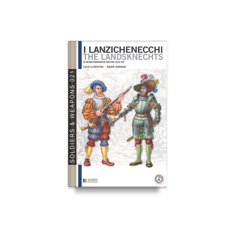 Lanzichenecchi. le milizie germaniche fra fine 400 e 500. ediz. italiana e tedesca