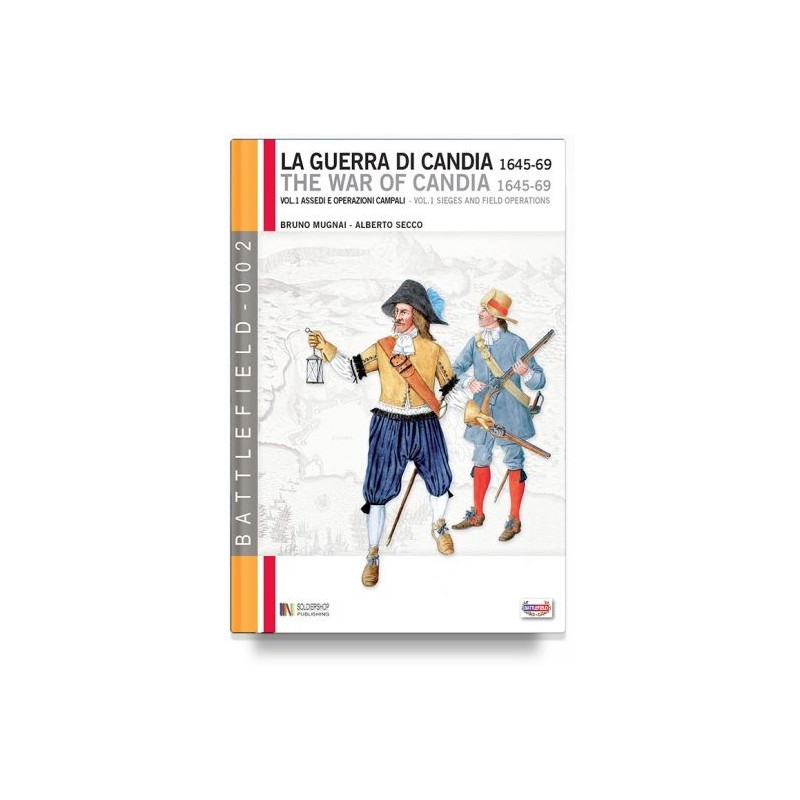 Guerra di candia 1645-1669 Vol. 1: assedi e operations