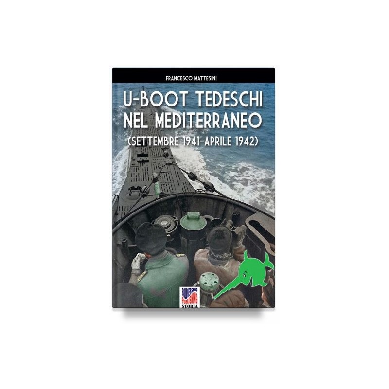 U-boot tedeschi nel mediterraneo (settembre 1941-aprile 1942)