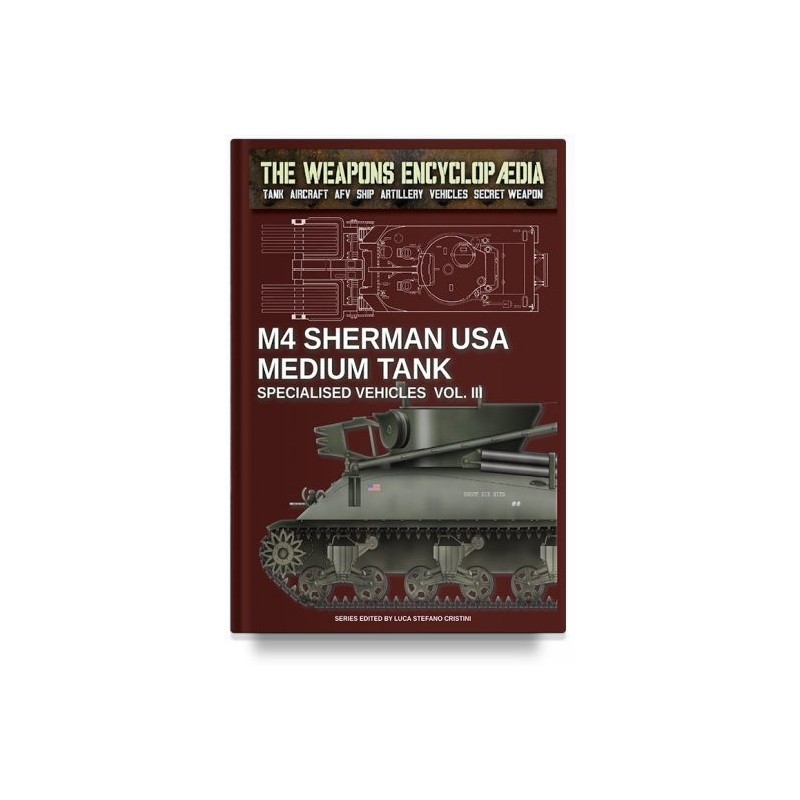 M4 Sherman medium tank – Specialised vehicles Vol. III
