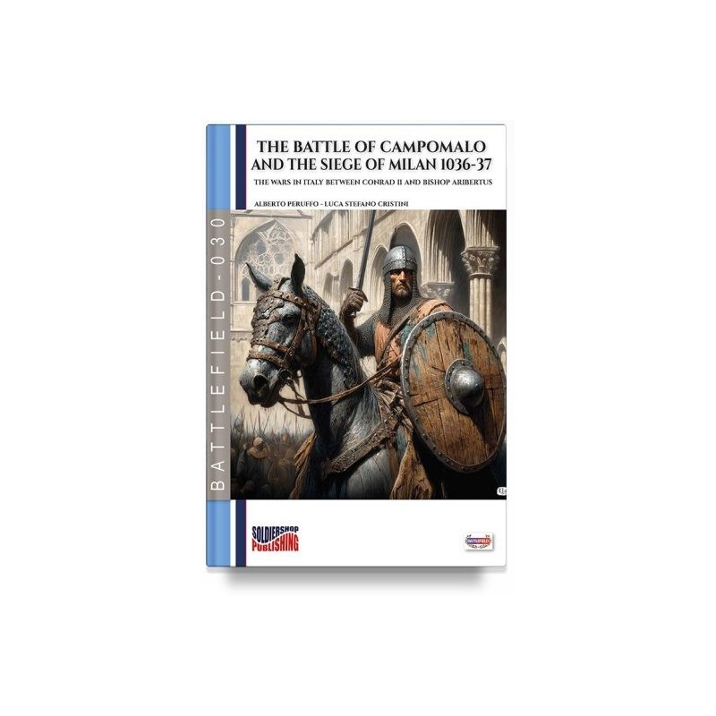 The battle of Campomalo and the siege of Milan 1036-37
