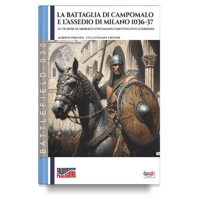 La battaglia di Campomalo e l’assedio di Milano 1036-37