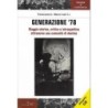 Generazione '78. viaggio storico, critico e introspettivo attraverso una comunità di destino. con cd-audio