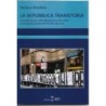 Repubblica transitoria. considerazioni sulla disposizione che vieta la riorganizzazione del partito fascista